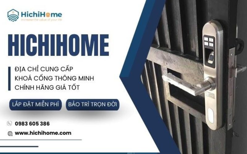 địa chỉ cung cấp khóa cổng vân tay Hichihome